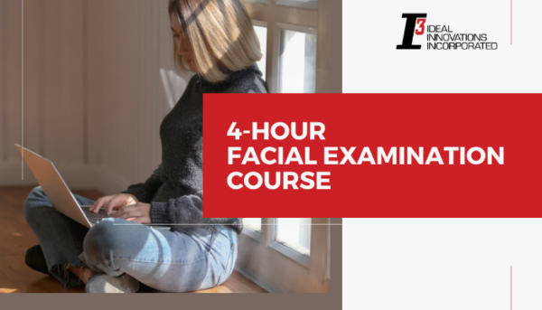 F.I.T. 102 4-hour Overview of Facial Examination (Virtual, July 25, 2025, 12PM-4PM EST)